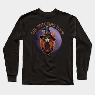 The Witching Hour! Long Sleeve T-Shirt